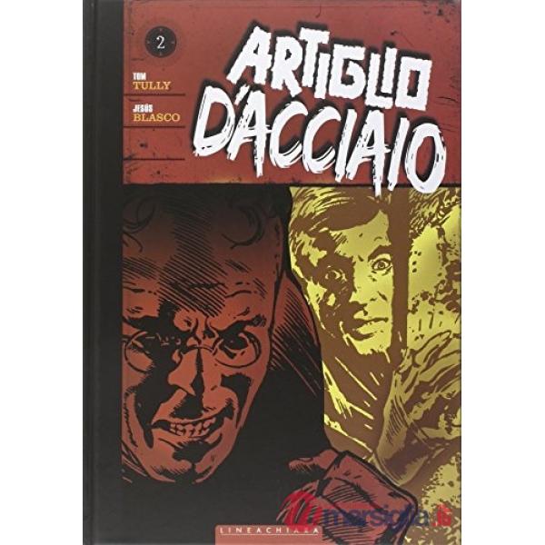 Artiglio d'acciaio. Vol. 2