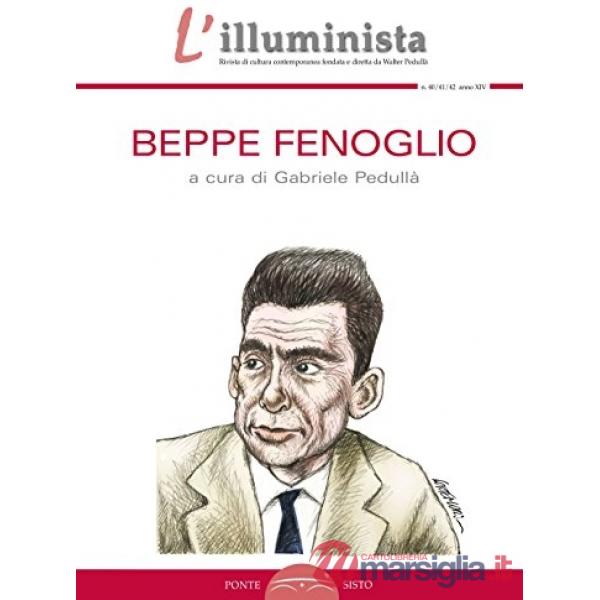 Illuminista vol. 40-41-42: Beppe Fenoglio (L')