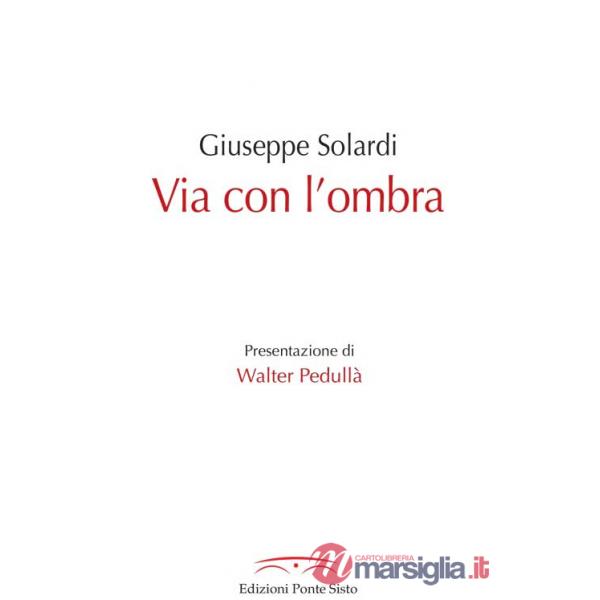 Via con l'ombra