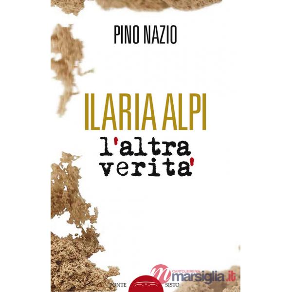 Ilaria Alpi. L'altra verità