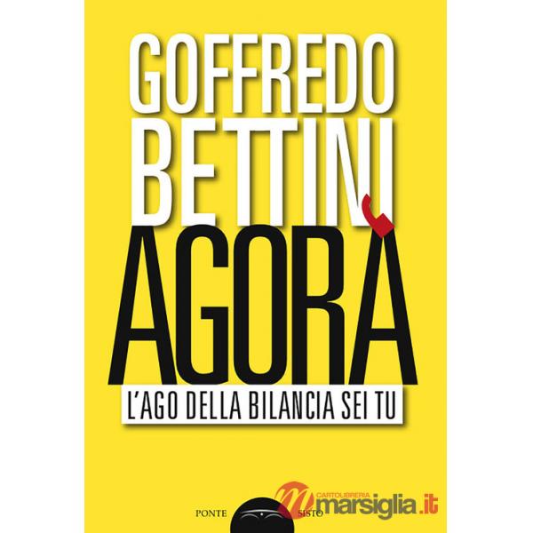 Agorà. L'ago della bilancia sei tu