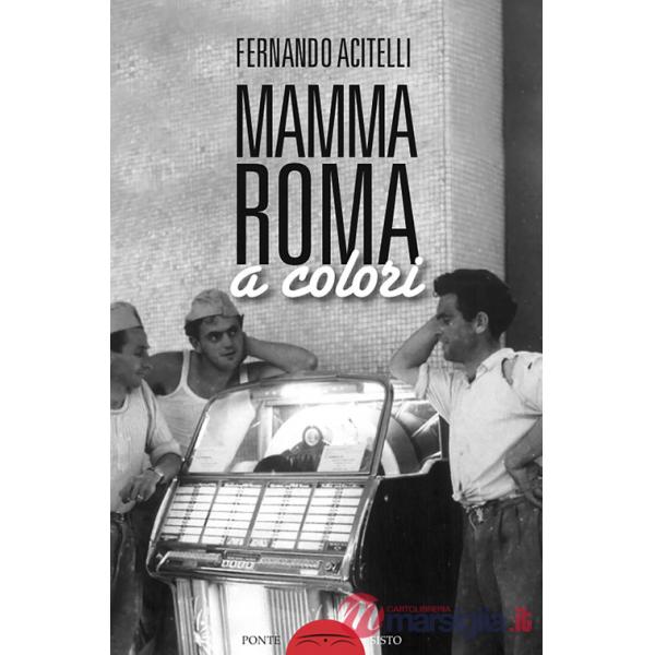 Mamma Roma a colori