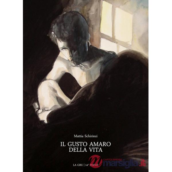 Gusto amaro della vita (Il)
