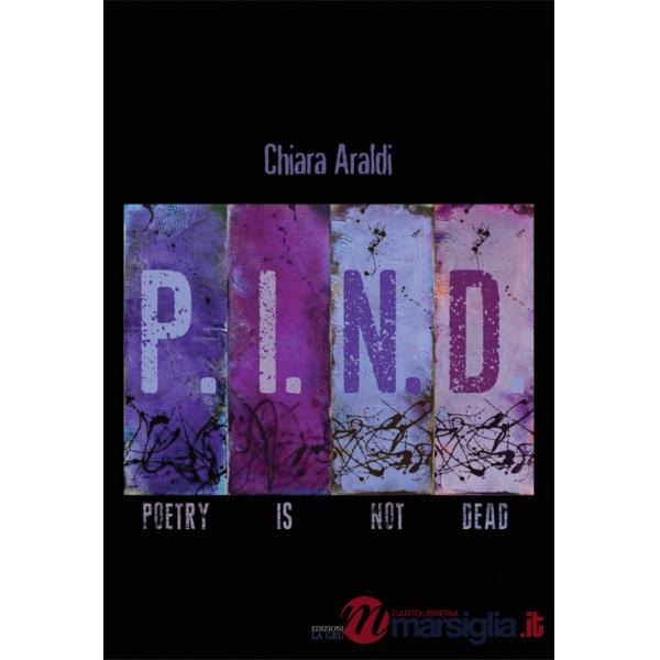 P.I.N.D. Poetry is not dead. Nuova ediz.
