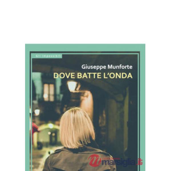 Dove batte l'onda