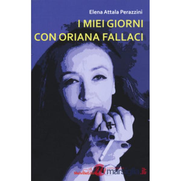 Miei giorni con Oriana Fallaci (I)