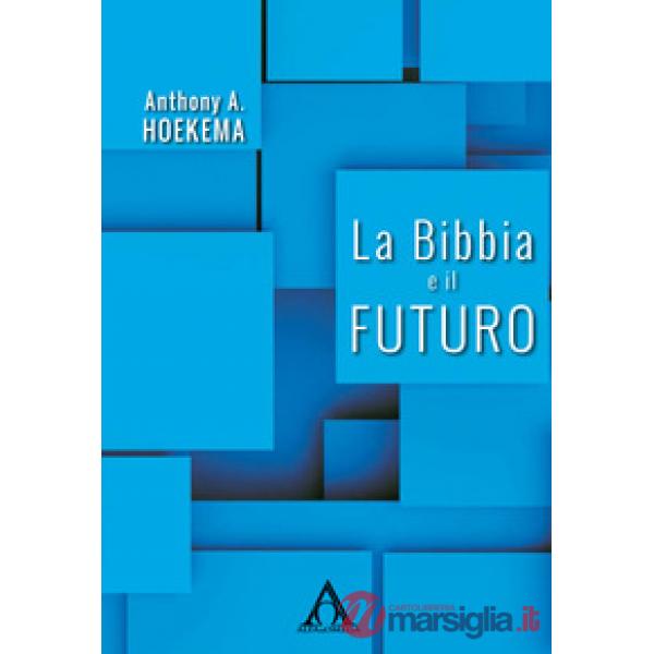 La Bibbia e il futuro