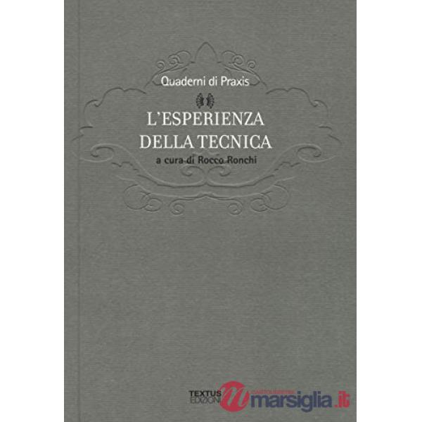 Esperienza della tecnica (L')