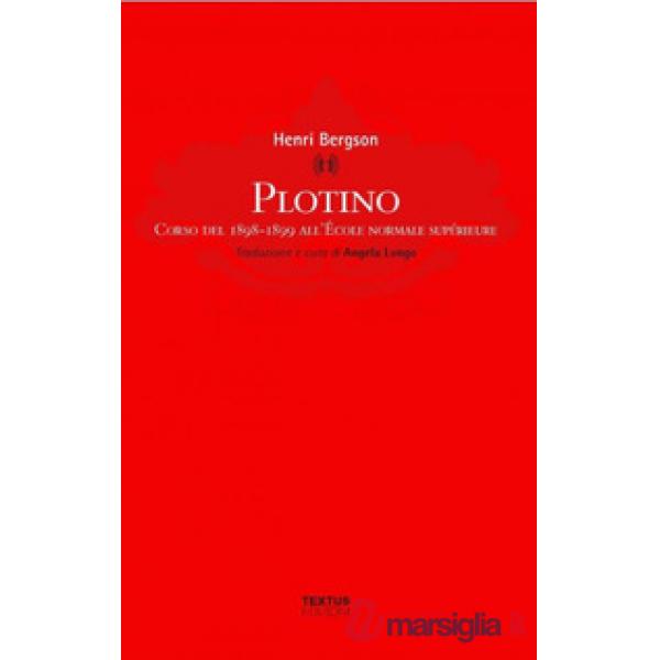 Plotino. Corso del 1898-1899 all'École normale Supérueure