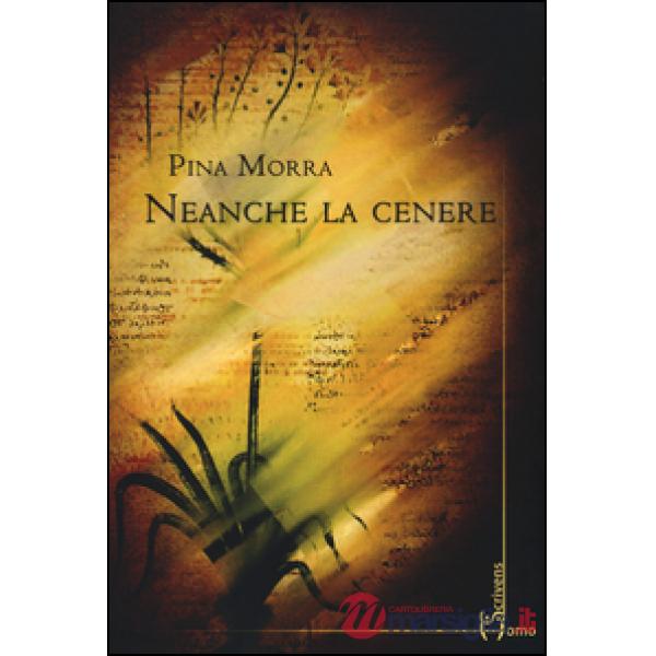 Neanche la cenere