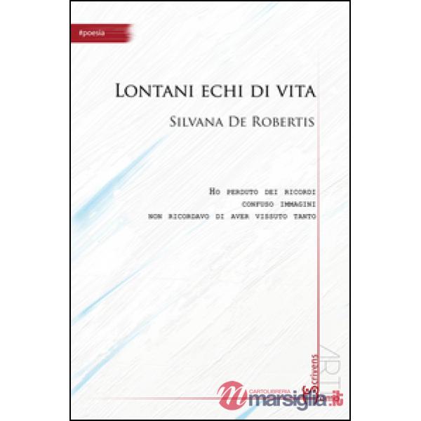 Lontani echi di vita