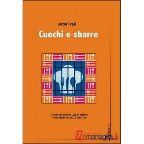 Cuochi e sbarre