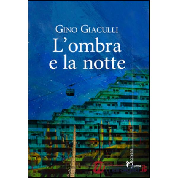 Ombra e la notte (L')