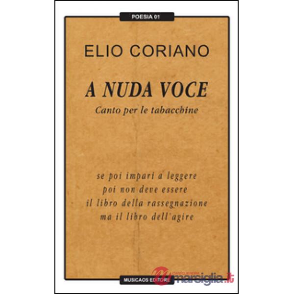 A nuda voce. Canto per le tabacchine