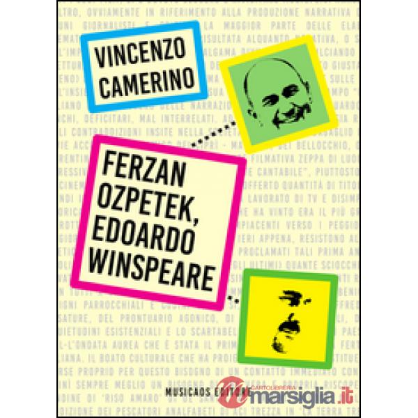 Ferzan Ozpetek, Edoardo Winspeare
