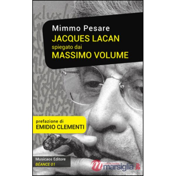 Jacques Lacan spiegato dai Massimo Volume