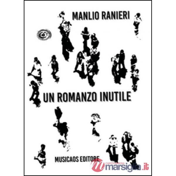 Romanzo inutile (Un)