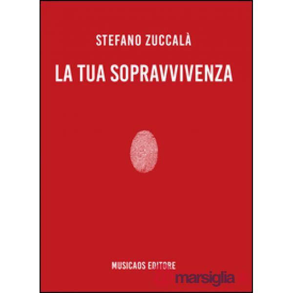 Tua sopravvivenza (La)