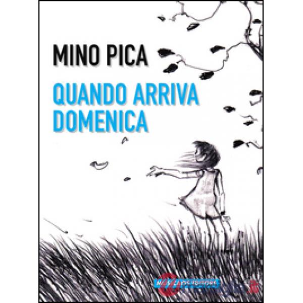 Quando arriva domenica