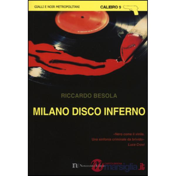 Milano disco inferno