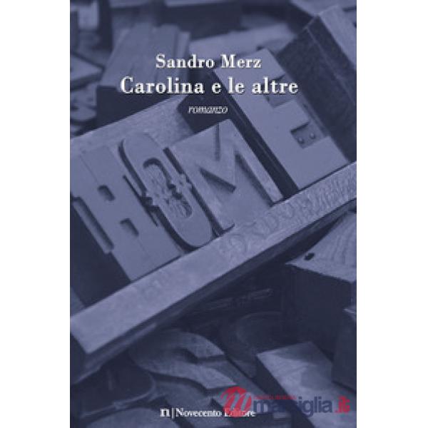 Carolina e le altre