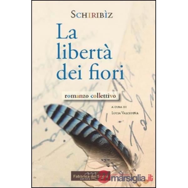 Libertà dei fiori (La)