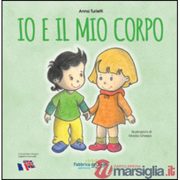 Io e il mio corpo