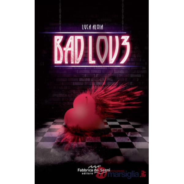 Bad Love