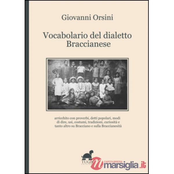 Vocabolario del dialetto braccianese