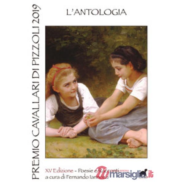 Premio Cavallari di Pizzoli 2019. L'antologia