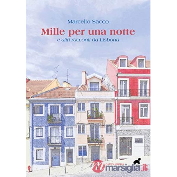 Mille per una notte e altri racconti da Lisbona