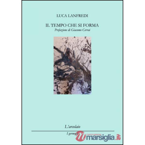 Tempo che si forma (Il)