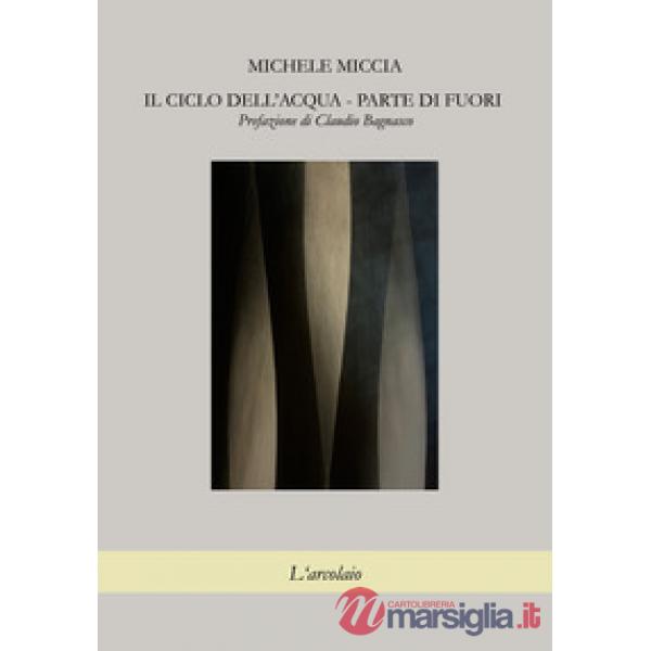 Ciclo dell'acqua. Parte di fuori (Il)