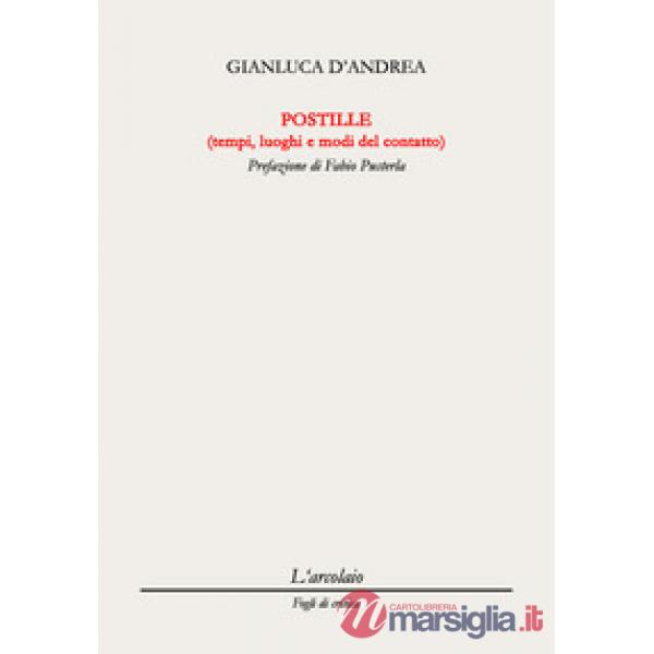Postille (tempi, luoghi e modi del contatto)