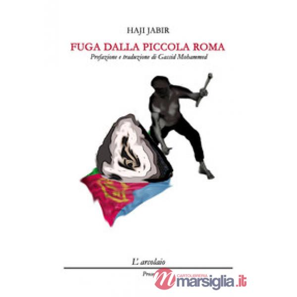 Fuga dalla piccola Roma