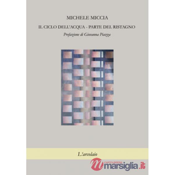 Ciclo dell'acqua. Parte del ristagno (Il)