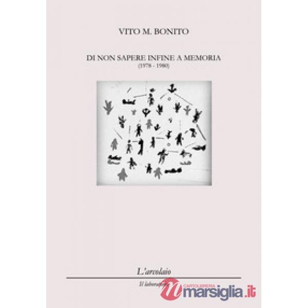 Di non sapere infine a memoria (1978-1980)