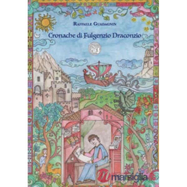 Le cronache di Fulgenzio Draconzio