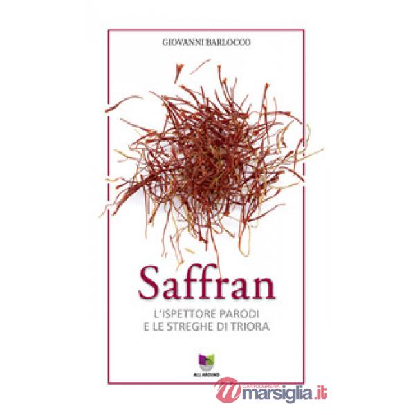Saffran. L'ispettore Parodi e le streghe di Triora