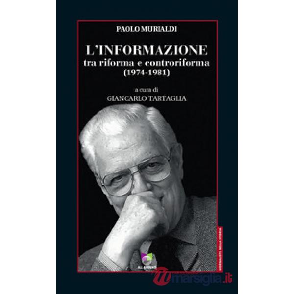 Informazione tra riforma e controriforma 1(974-1981) (L')