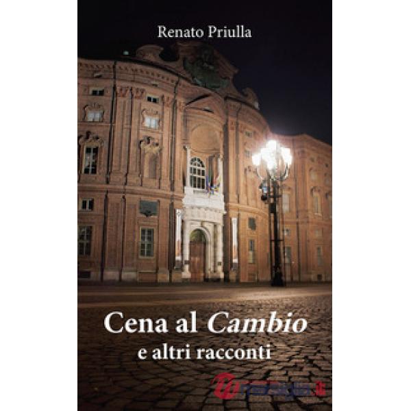 Cena al Cambio e altri racconti