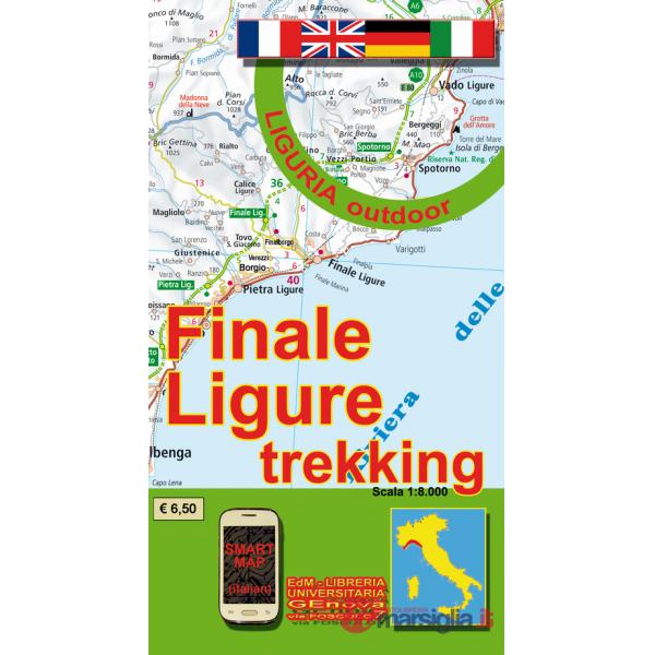 Finale Ligure trekking 1:8.000. Liguria outdoor. Sentieri e passeggiate di Liguria