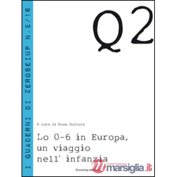 0-6 in Europa, un viaggio nell'infanzia (Lo)