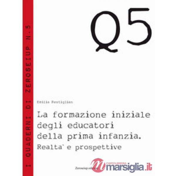 Formazione iniziale degli educatori della prima infanzia (La)