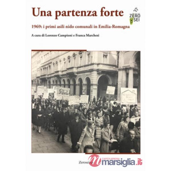 Partenza forte. 1969: i primi asili nido comunali in Emilia-Romagna (Una)