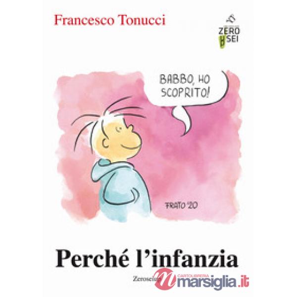 Perché l'infanzia
