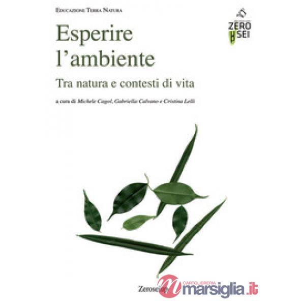 Esperire l'ambiente. Tra natura e contesti di vita