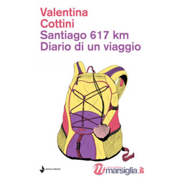 Santiago 617 km. Diario di un viaggio