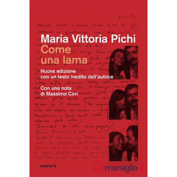 Come una lama. Nuova ediz.