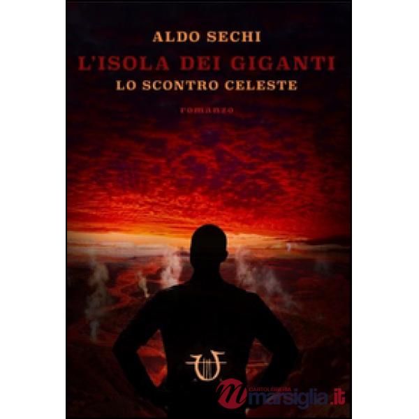 Lo scontro celeste. L'isola dei giganti